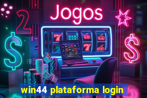 win44 plataforma login